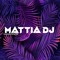 MATTIA DJ