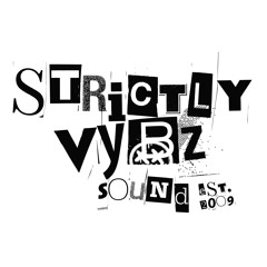 Strictly Vybz Entertainment