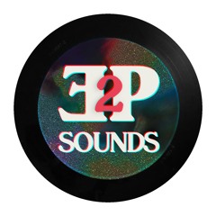 E2P Sounds