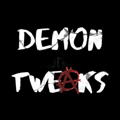 Demon Tweaks