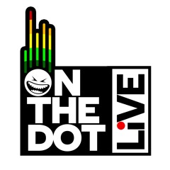 On The Dot Live