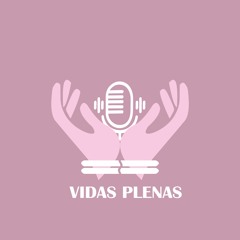 VIDAS PLENAS