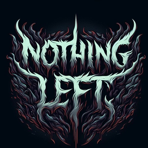 Nothing Left’s avatar