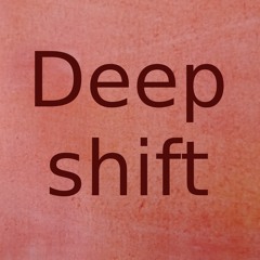 Deep shift