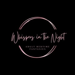 Whispers in the Night: Adult Bedtime Fantasies