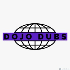 Dojo Dubs