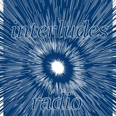 INTERLUDE RADIO