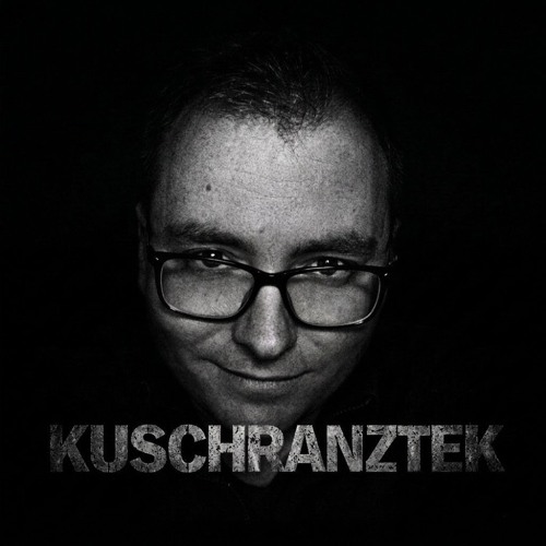 Kuschranztek — artist photo