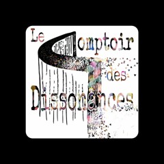 Le Comptoir des dissonances