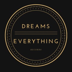 Dreams Over Everything