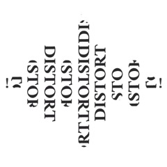DISTORT!