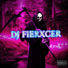 DJ FIERXCER