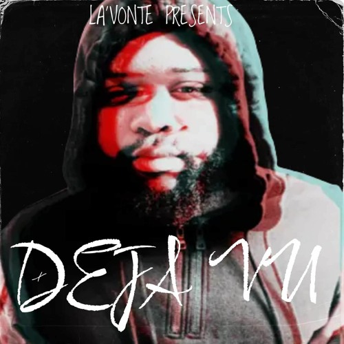 Stream La'Vonte music | Listen to songs, albums, playlists for free on ...