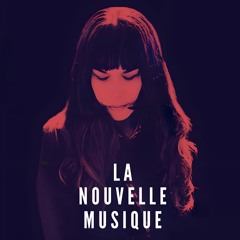 La Nouvelle Musique