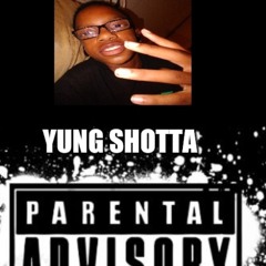 Yung shotta