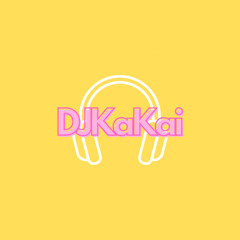 #DjKaKai
