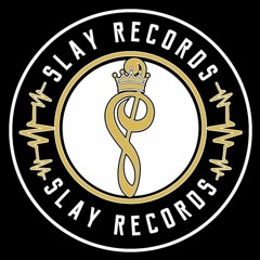 SLAY RECORDS