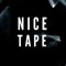 Nice Tape