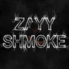 Zayy Shmoke