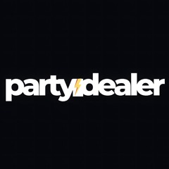 PARTY⚡️DEALER