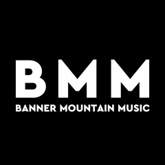 Banner Mountain Music (BMM)