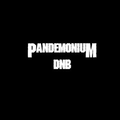 Pandemonium DNB