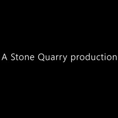 The Stone Quarry