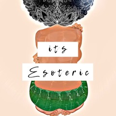 It's Esoteric