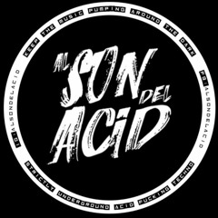 Al son Del Acid