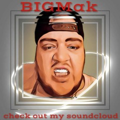 BIGMak