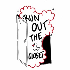 RunOutTheCloset