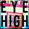 eye high