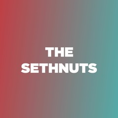The Sethnuts