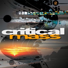 Critical Mass 2