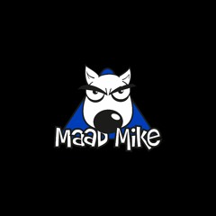 MaadMike