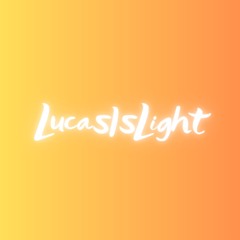 LucasIsLight