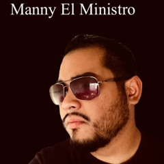 Manny El Ministro