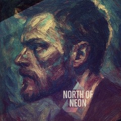 North Of Neon