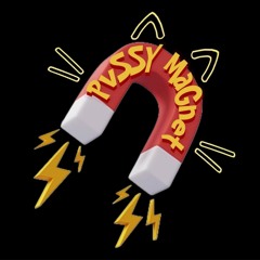pussymaGnet