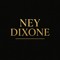 NEY DIXONE AKA CHRIS HAWKINS