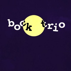 Bock Trio