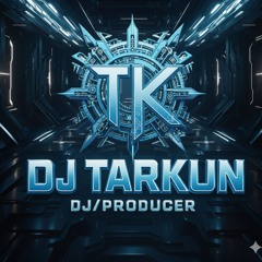 DJ Tarkunn