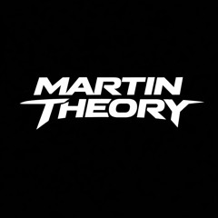 Martin Theory