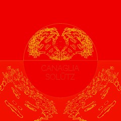 Canaglia Solütz