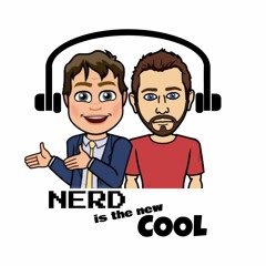 Nerd is the New Cool Podcast