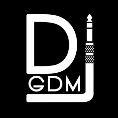 Dj GDM