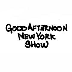 GOOD AFTERNOON NEW YORK