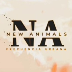NEW ANIMALS