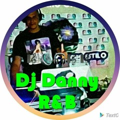 Dj Danny R&B