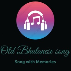 Old Bhutanese Song Collection